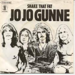 Jo Jo Gunne : Shake That Fat - I Make Love